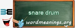 WordMeaning blackboard for snare drum